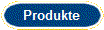 Produkte